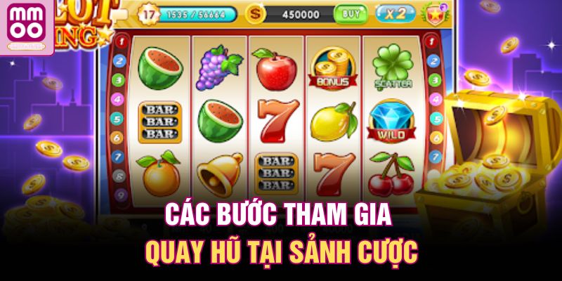 New88 Nổ Hũ – Slot Đỉnh Cao, Quay Là Có Thưởng Lớn 3 Các bước tham gia quay hũ tại sảnh cược